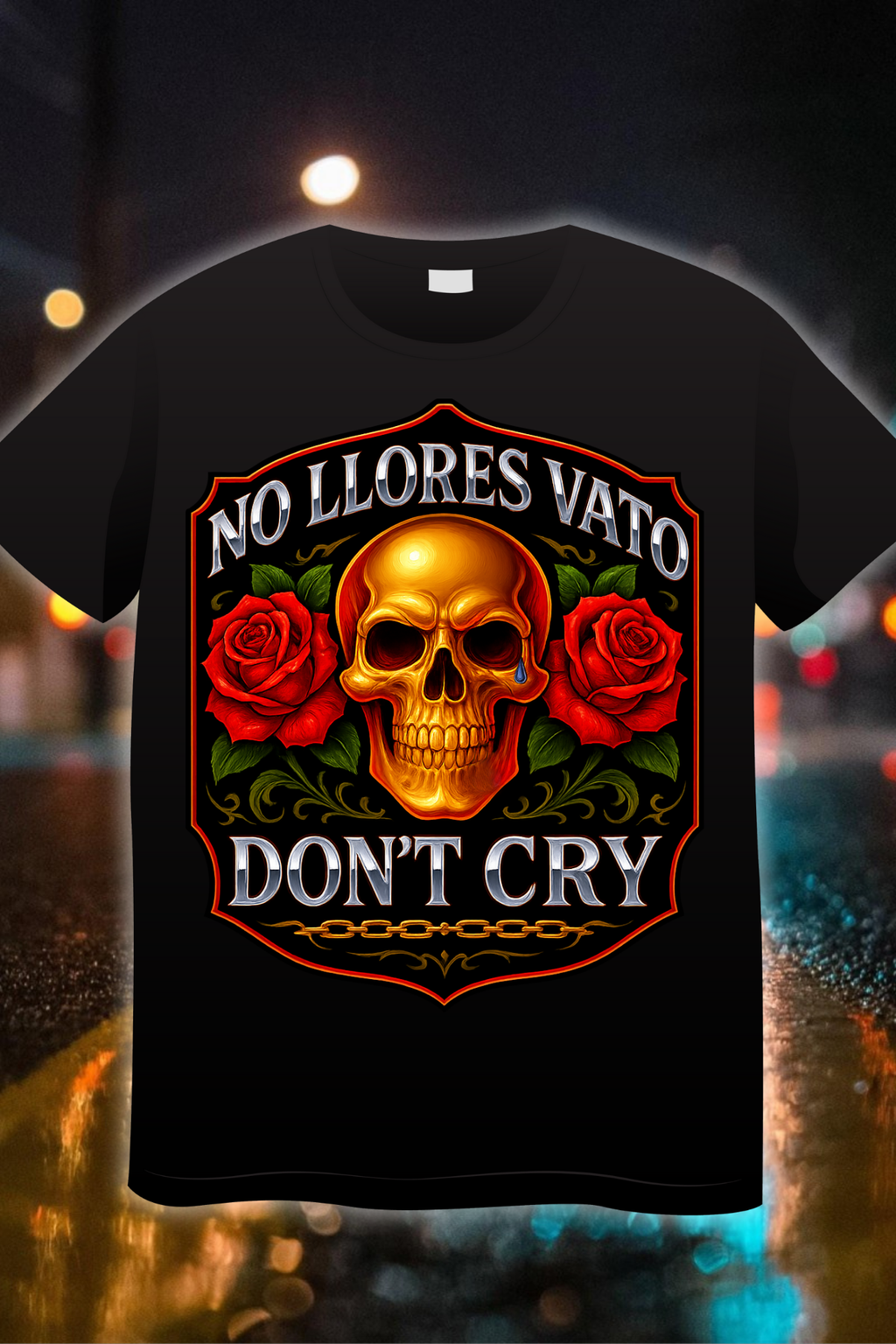 No Llores Vato Don’t Cry t-shirt – gold skull and red roses Chicano style design on black tee – It’s Just My City streetwear