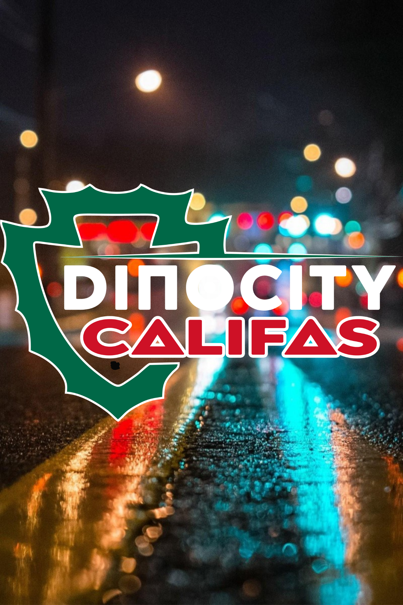 Dino City Califas Edition graphic with green shield, red star, and bold white and red text”
