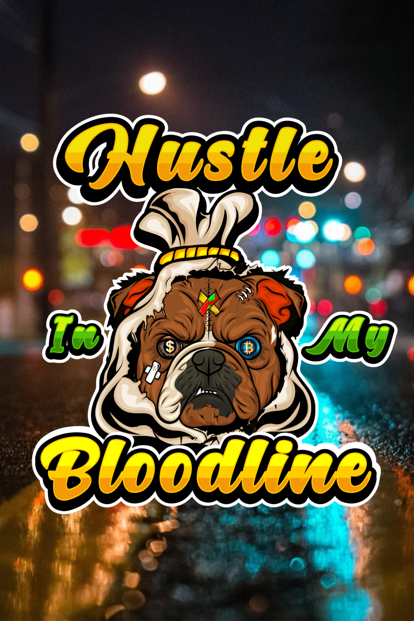 “Hustle In My Bloodline Bulldog Edition artwork featuring a muscular bulldog graphic with bold hustle lettering”