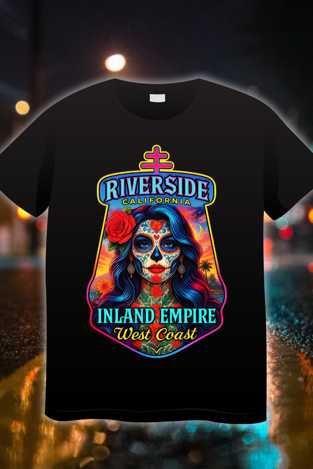 “Riverside Queen Inland Empire West Coast t-shirt with colorful Dia de los Muertos style artwork”